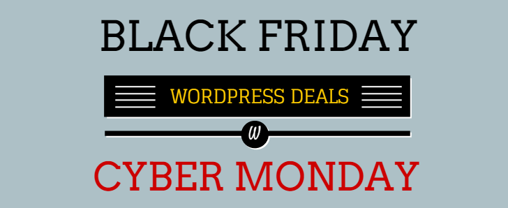 black friday cyber monday wordpress deals