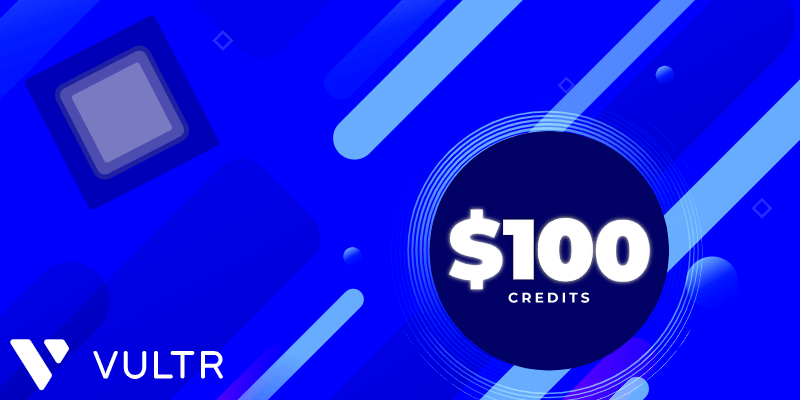 Get 100$ from Vultr