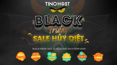 Black Friday – TinoHost lại Sale Hủy Diệt
